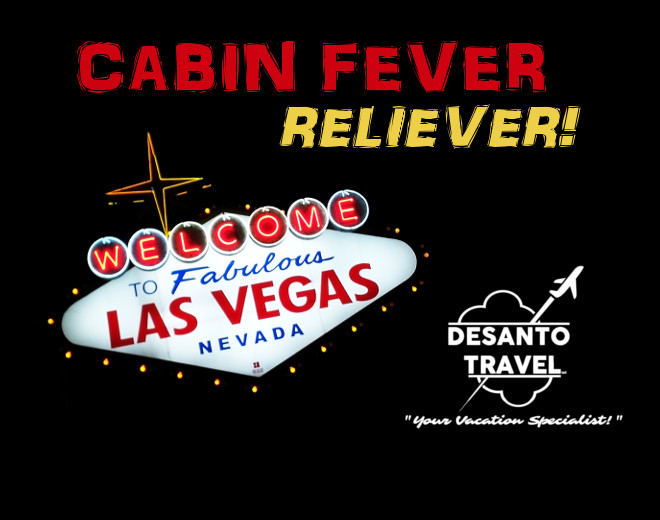 Win a Trip to Las Vegas with The Cabin Fever Reliever